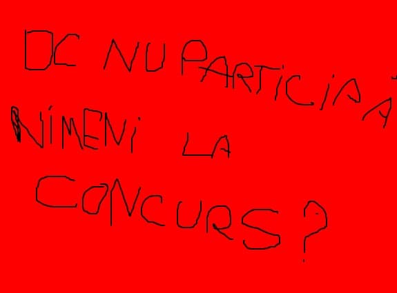 dc nu participa nimeni la concurs?