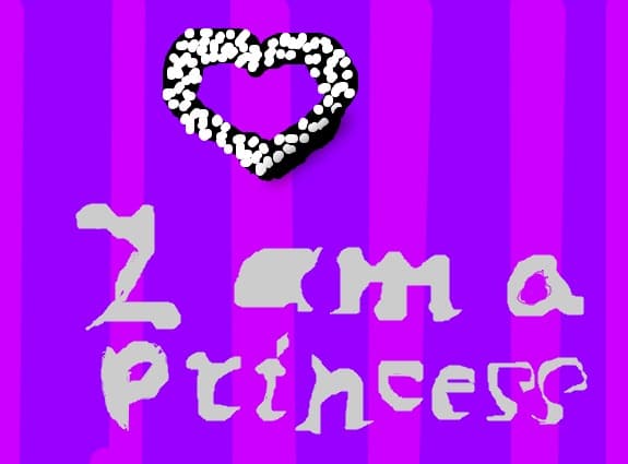 I am a princess