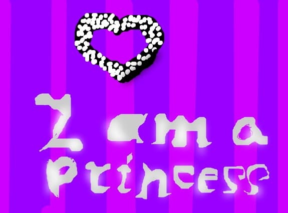 I Am A PrInCeS