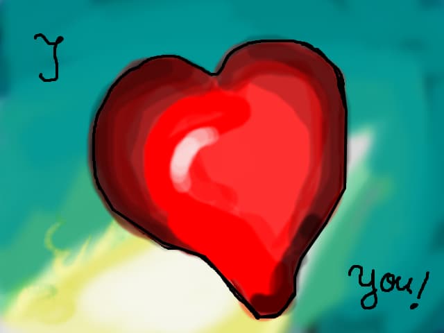 I love you!