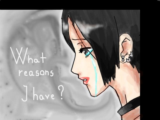 what reasons i have ...