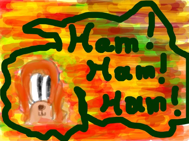 ham ham ham
