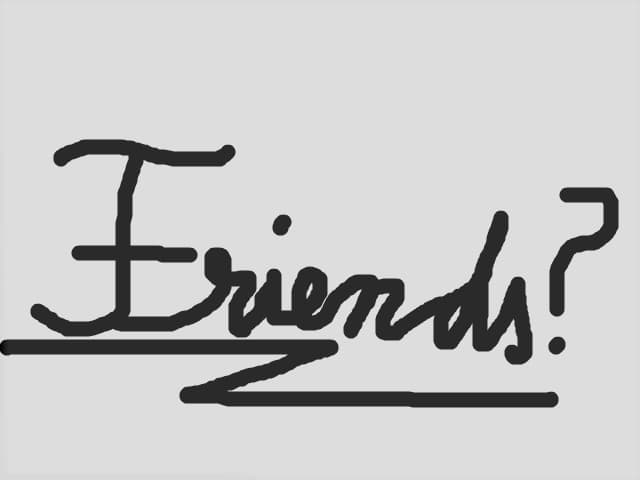 friends?