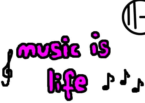 music is life!