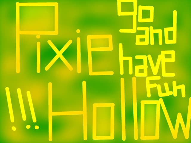 PIXIE HOLLOW