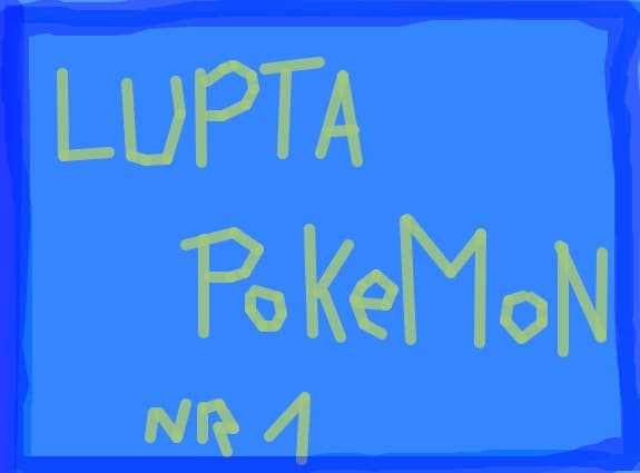 Lupta Pokemon nr 1
