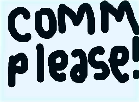Plizzzzz comm