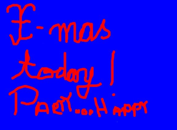 x-mas today !party...happy