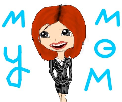 my mom