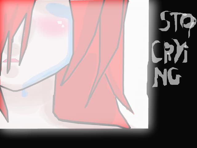 Stop Crying,you make me cry too!