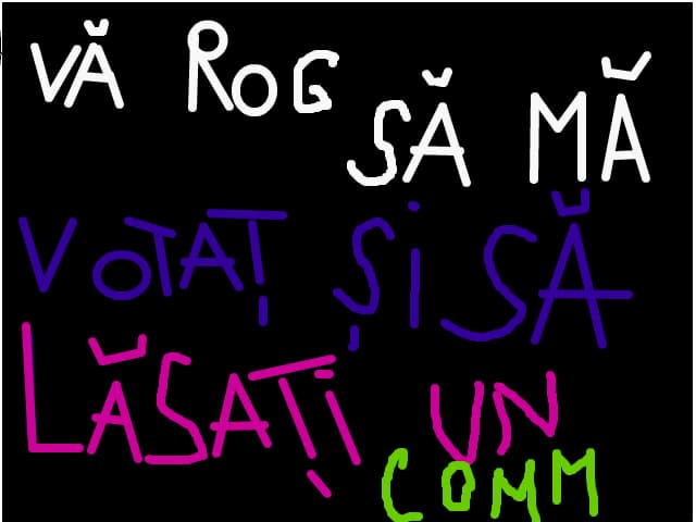va rog sa ma votati si sa lasati un  comenatrariu