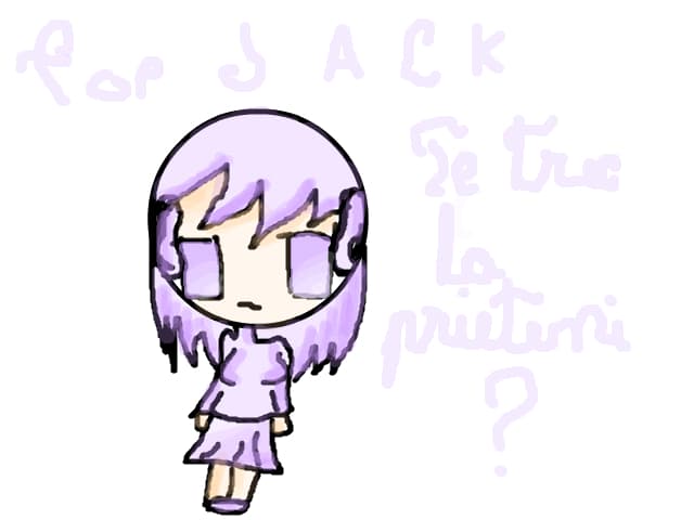for J A C K ..te adaug la prieteni...adica asa cred...zi uh