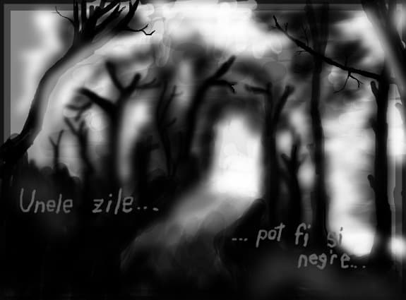 Unele zile pot fi si negre...