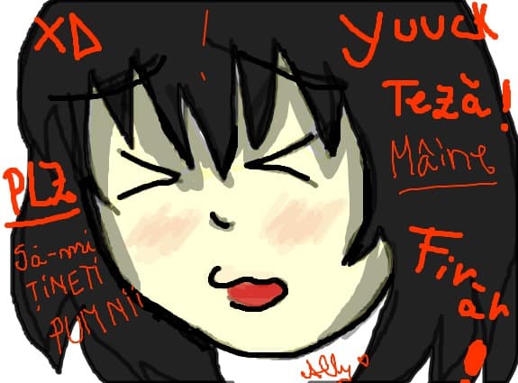 yuuck!!!maine am teza!!!plz...sa-mi tineti pumnii!!!
