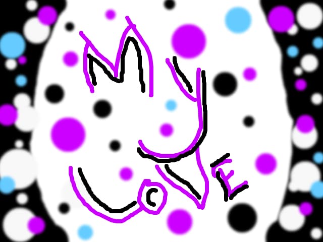 my love