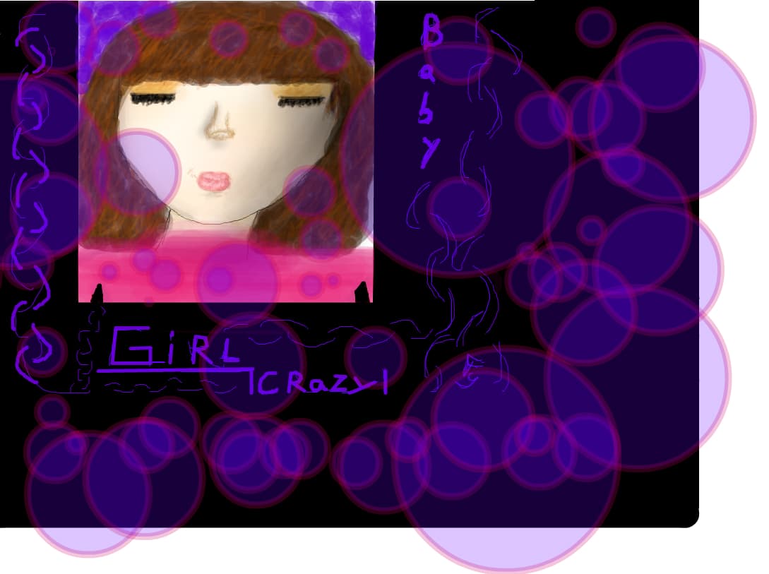 Girl crazy Bubble