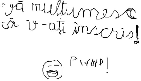 va multumesc mult ca vati inscris:X mai astept concurenti:X