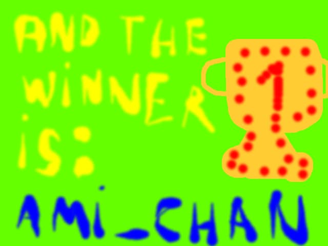 And the winner is : Ami_chan