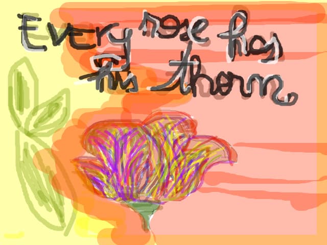 every rose has his thorn