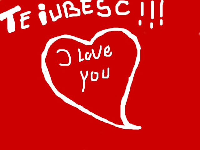 te iubesc