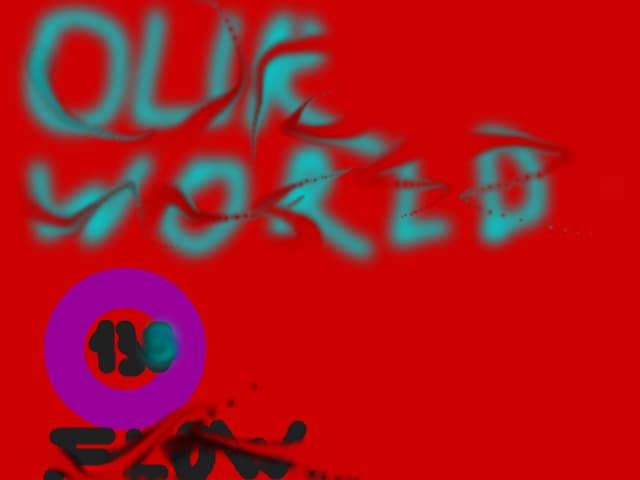 OUR WORLD
