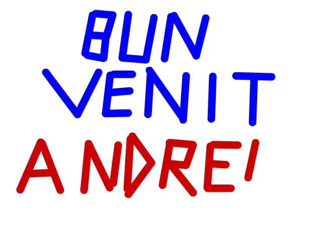 Bun venit Andrei