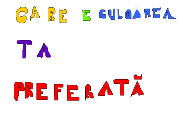 Care e culoarea ta preferata?