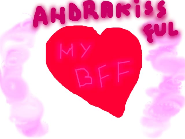 Andrakissful my BFF