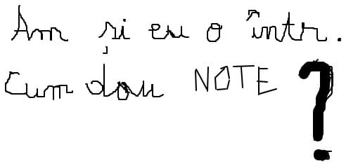 am scris groaznic ... cum dau note si comentarii ca nu stiu de unde