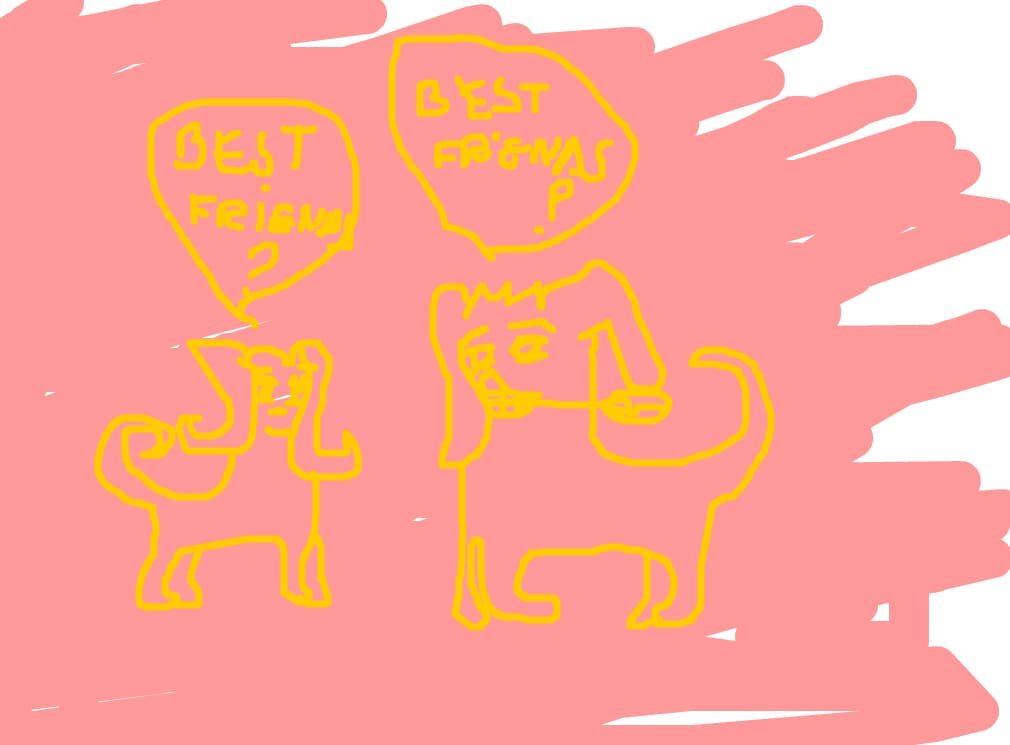 beste friends?