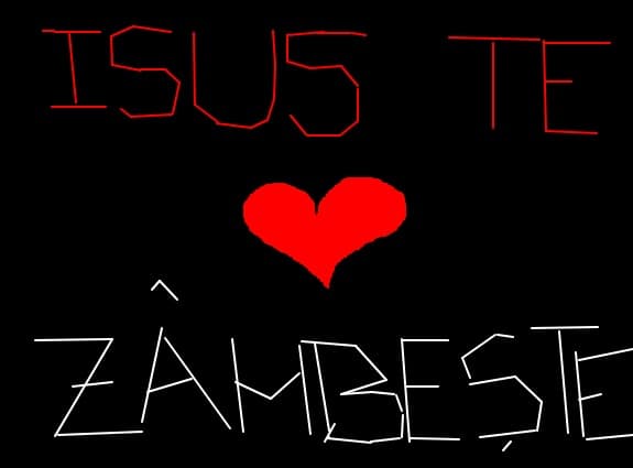 Isus te iubeste..Zambeste!