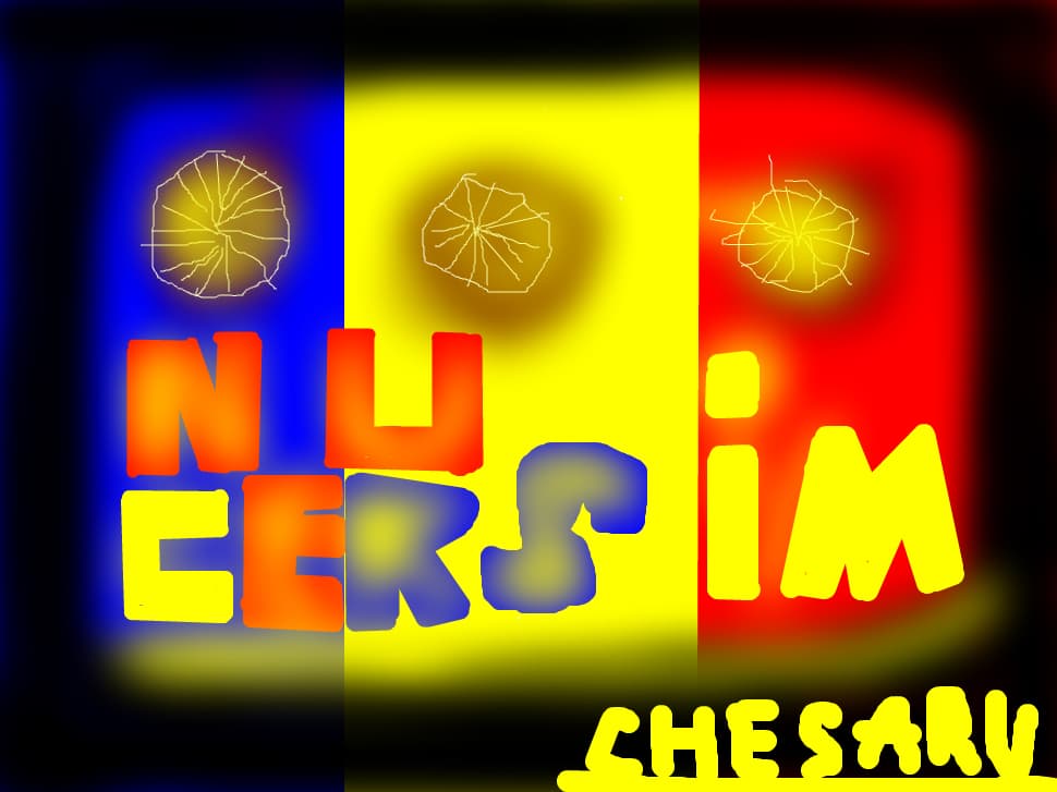 NU CERSIM!
