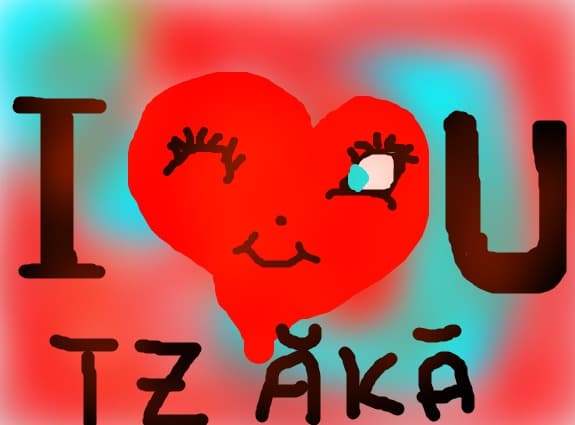 o love you tzaka