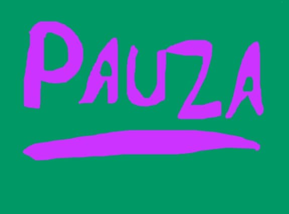 PAUZA..