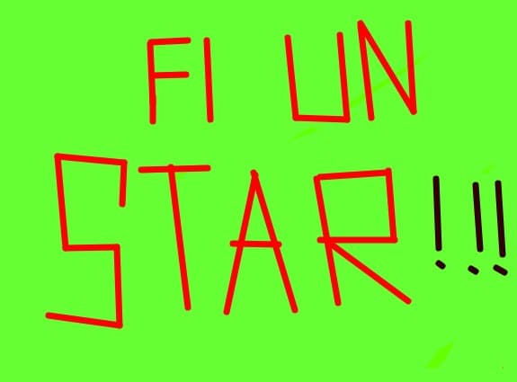 Fi Un Star!!