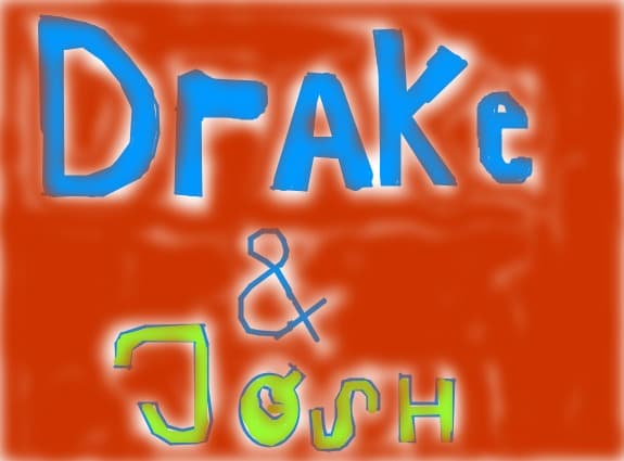 Drake &amp; Josh