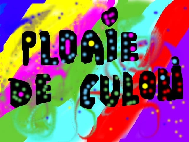 ploaie de culori..