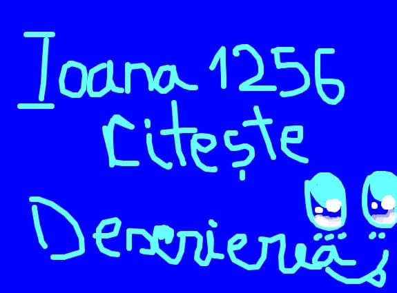 pentru Ioana1256 PLZ citeste mai jos