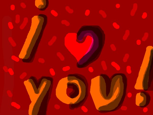 I love you!!!