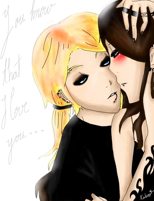 You know that I love you...