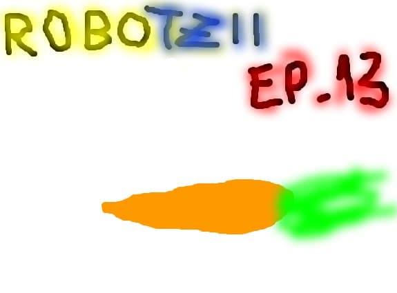 Robotzii ep 13