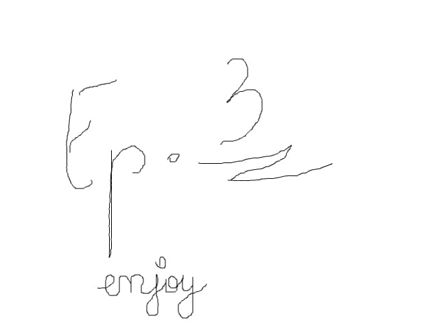 ep. 3 enjoy