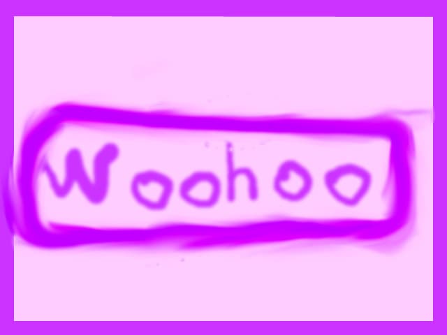 wohooooo