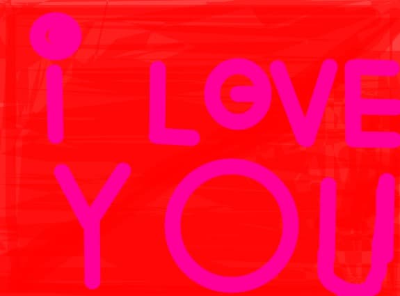 i love you
