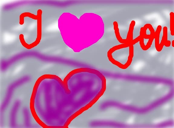 I love you!