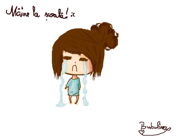 Maine la scoalaaa :( !