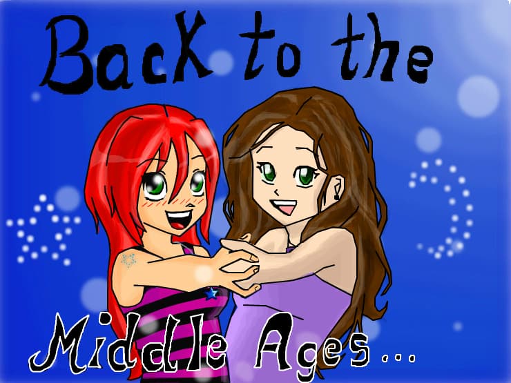 Back To The Middle Ages:X