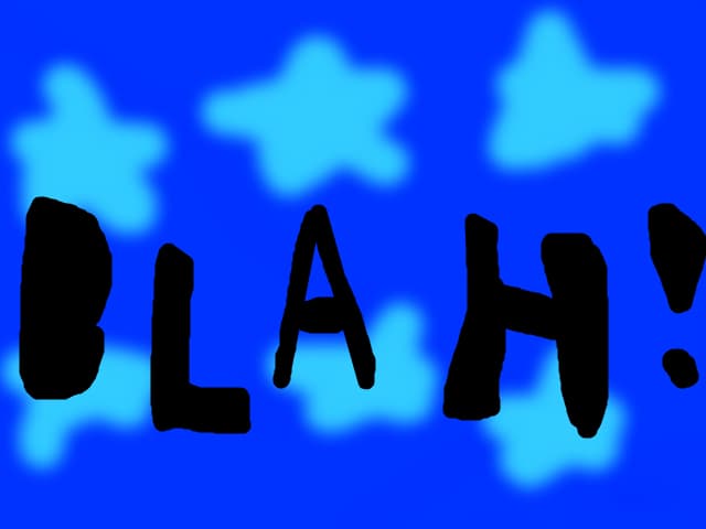 blah ! Sunt singura care ma plictisesc ???
