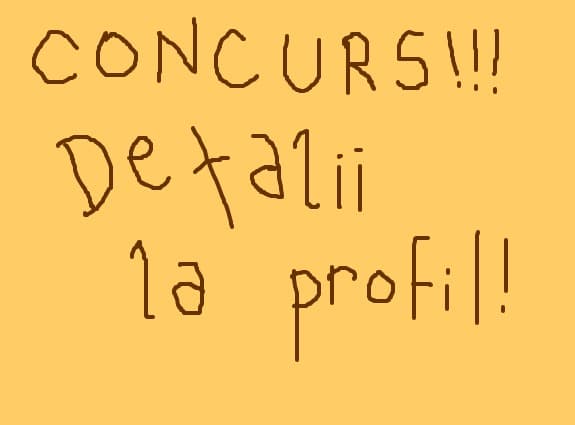 Concurs!!!Detalii la profil...