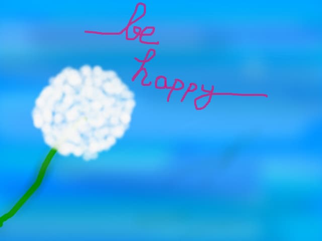 be happy